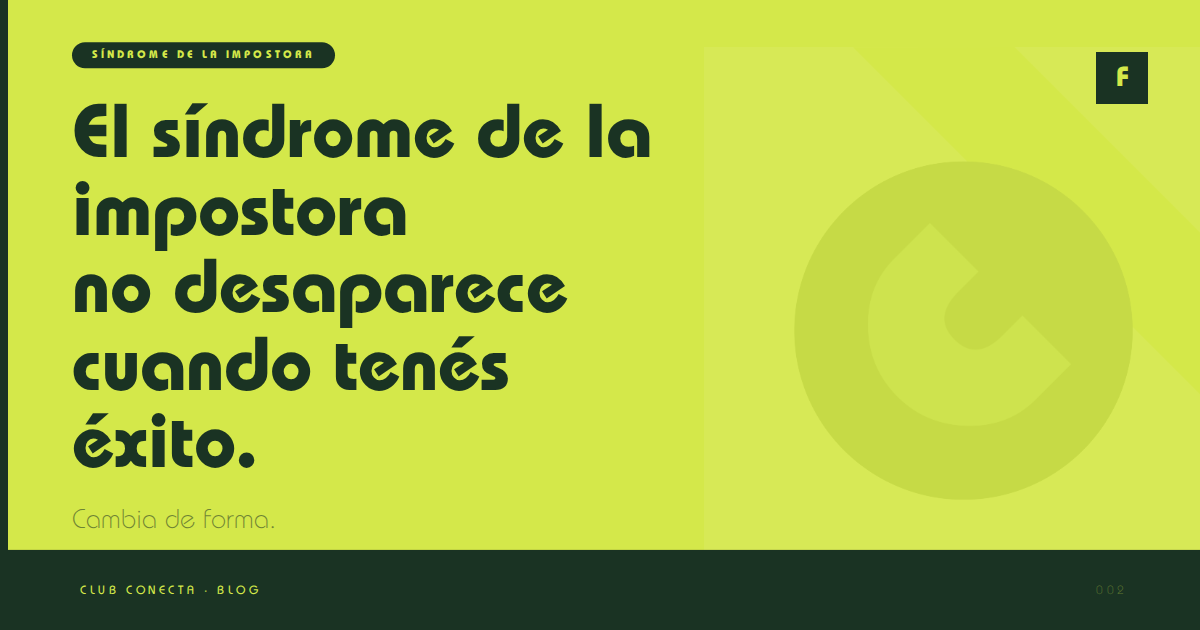 El síndrome de la impostora no desaparece