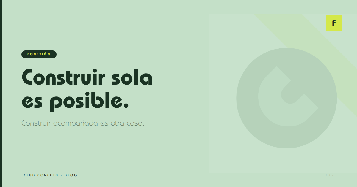 Construir sola es posible